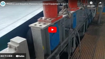 Positive and Negative Pressure Combined Equipment Video 1